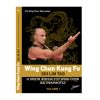 The Wing Chun Way Τόμος 1 - Μιχάλης Γ. Παπαντωνάκης
